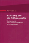 Buchcover Karl König und die Anthroposophie