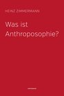 Buchcover Was ist Anthroposophie?