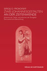 Buchcover Zwei Johannes-Gestalten an der Zeitenwende