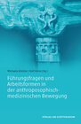 Buchcover Führungsfragen und Arbeitsformen in der anthroposophisch-medizinischen Bewegung