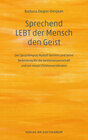 Buchcover Sprechend LEBT der Mensch den Geist