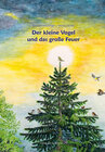 Buchcover Der kleine Vogel und das große Feuer