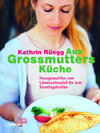 Buchcover Aus Grossmutters Küche