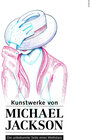 Buchcover Kunstwerke von Michael Jackson