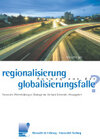 Buchcover Regionalisierung - Ausweg aus der Globalisierungsfalle?