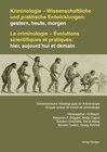 Buchcover Kriminologie - Wissenschaftliche und praktische Entwicklungen: gestern, heute, morgen /La criminologie - Évolutions scie
