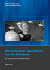 Buchcover Was Schweizer Jugendliche von der EU wissen