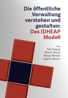 Buchcover Die öffentliche Verwaltung verstehen und gestalten: Das IDHEAP-Modell