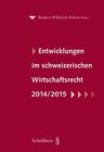 Buchcover Entwicklungen im schweizerischen Wirtschaftsrecht 2014/2015