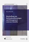 Buchcover Beschaffung von Rechtsdienstleistungen und Management externer Anwälte