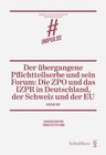 Buchcover Der übergangene Pflichtteilserbe und sein Forum: Die ZPO und das IZPR in Deutschland, der Schweiz und der EU
