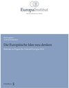 Buchcover Die Europäische Idee neu denken