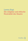 Buchcover Die religiöse und ethische Neutralität des Staates