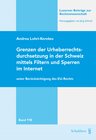 Buchcover Grenzen der Urheberrechtsdurchsetzung in der Schweiz mittels Filtern und Sperren im Internet