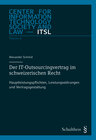 Buchcover Der IT-Outsourcingvertrag im schweizerischen Recht