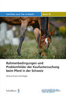Buchcover Rahmenbedingungen und Problemfelder der Kaufuntersuchung beim Pferd in der Schweiz