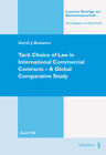 Buchcover Tacit Choice of Law in International Commercial Contracts - A Global Comparative Study