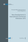 Buchcover New Developments in International Commercial Arbitration 2015