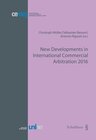 Buchcover New Developments in International Commercial Arbitration 2016