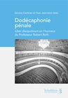 Buchcover Dodécaphonie pénale