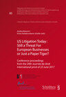 Buchcover US Litigation Today: Still a Threat For European Businesses or Just a Paper Tiger?