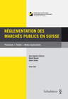 Buchcover Réglementation des marchés publics en Suisse
