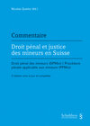 Buchcover Droit pénal et justice des mineurs en Suisse - Commentaire