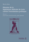 Buchcover Histoire de la législation fédérale de lutte contre l'extrémisme politique