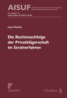 Buchcover Die Rechtsnachfolge der Privatklägerschaft im Strafverfahren