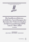 Buchcover Die familienverfahrensrechtlichen Auswirkungen der Revision der Schweizerischen Zivilprozessordnung (ZPO) vom 17. März 2