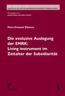 Buchcover Die evolutive Auslegung der EMRK: Living instrument im Zeitalter der Subsidiarität