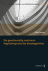 Buchcover Die gewaltenteilig motivierte Kognitionspraxis des Bundesgerichts