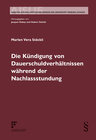 Buchcover Die Kündigung von Dauerschuldverhältnissen während der Nachlassstundung