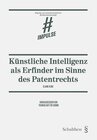 Buchcover Künstliche Intelligenz als Erfinder im Sinne des Patentrechts