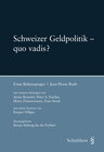 Buchcover Schweizer Geldpolitik – quo vadis?