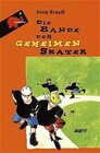 Buchcover Die Bande der geheimen Skater