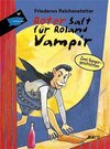 Buchcover Roter Saft für Roland Vampir