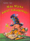 Buchcover Max Mücke macht Hokuspokus!