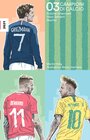 Buchcover Campioni di calcio 03 - Antoine Griezmann, Valon Behrami, Neymar