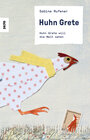 Buchcover Huhn Grete will die Welt sehen