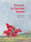 Buchcover Perceval, le Chevalier Vermeil