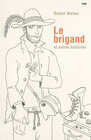 Buchcover Le brigand et autres histoires