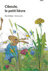 Buchcover Ciboule, le petit lièvre