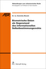 Buchcover Biometrische Daten als Gegenstand des informationellen Selbstbestimmungsrechts