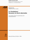 Buchcover La fondation: lacunes et droit désirable