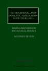 Buchcover International and Domestic Arbitration in Switzerland