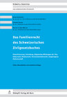 Buchcover Das Familienrecht des Schweizerischen Zivilgesetzbuches