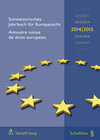 Buchcover Schweizerisches Jahrbuch für Europarecht 2014/2015 / Annuaire suisse de droit européen 2014/2015