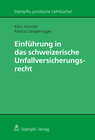 Buchcover Einführung in das schweizerische Unfallversicherungsrecht