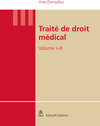Buchcover Paquet: Traité de droit médical Vol I, Vol II et Vol III